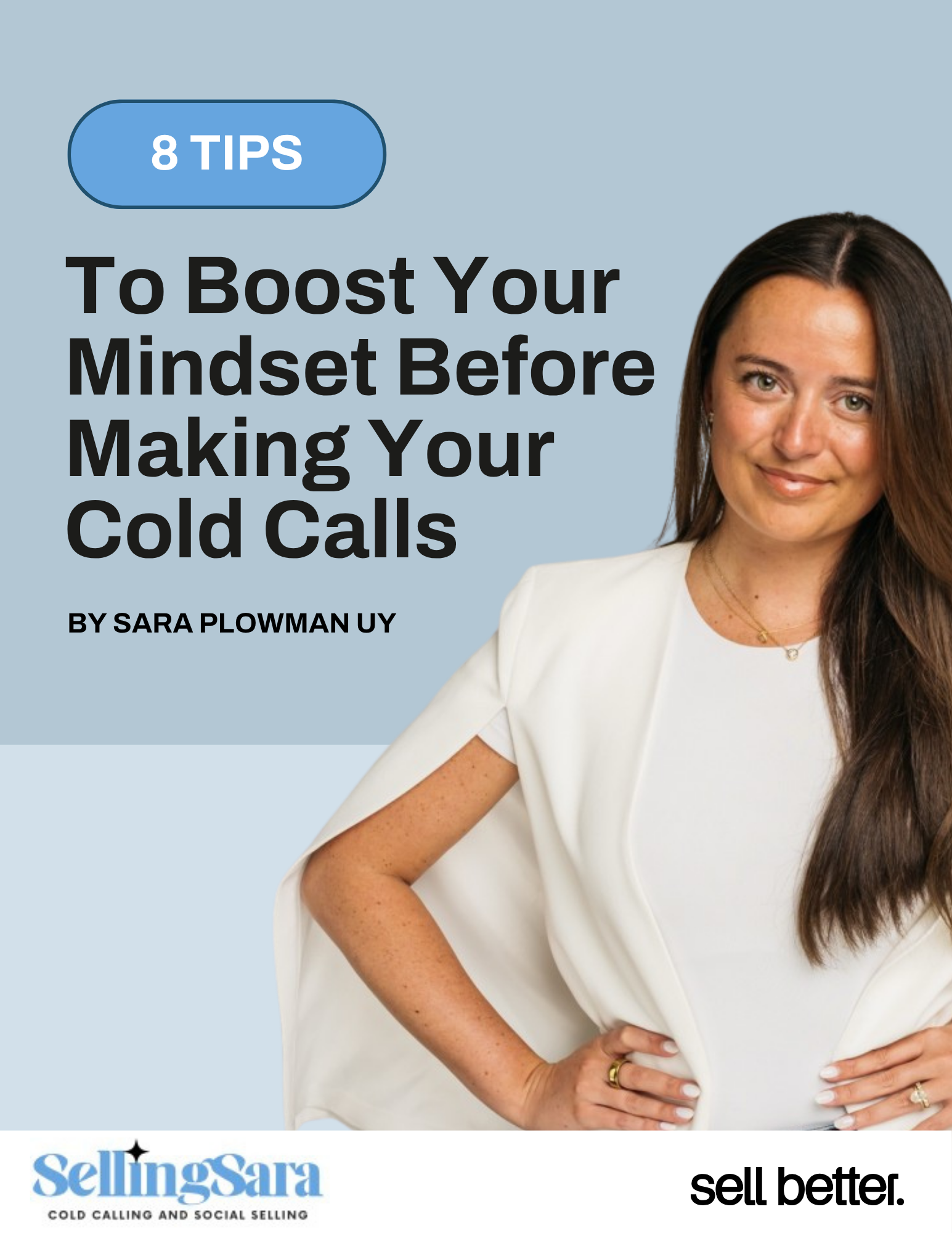8 Tips to Boost Your Mindset Before Making Your Cold Calls