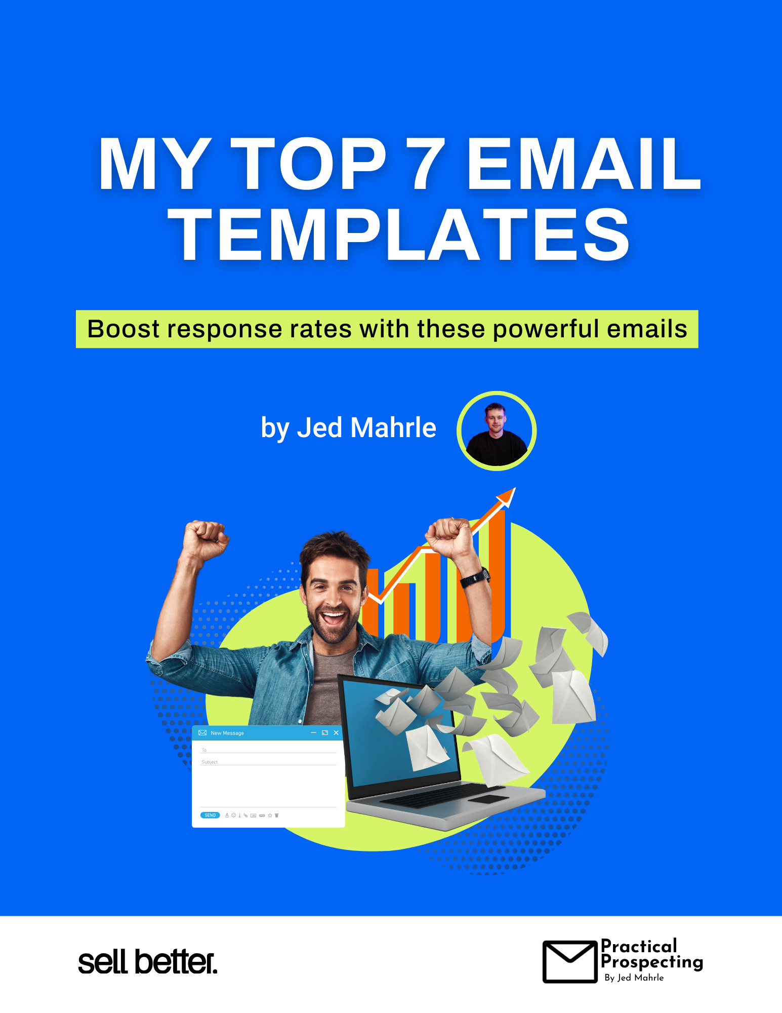 Jed Mahrle My Top 7 Email Templates - Lead Magnet